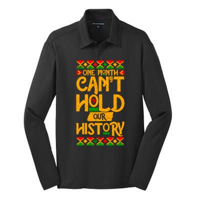 One Month Can't Hold Our History Black History 365 Silk Touch Performance Long Sleeve Polo