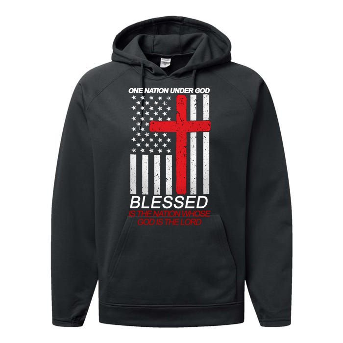 One Nation Under God Blessed Is The Nation Whose God Is The Lord Performance Fleece Hoodie