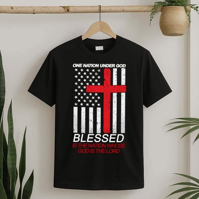 One Nation Under God Blessed Is The Nation Whose God Is The Lord T-Shirt