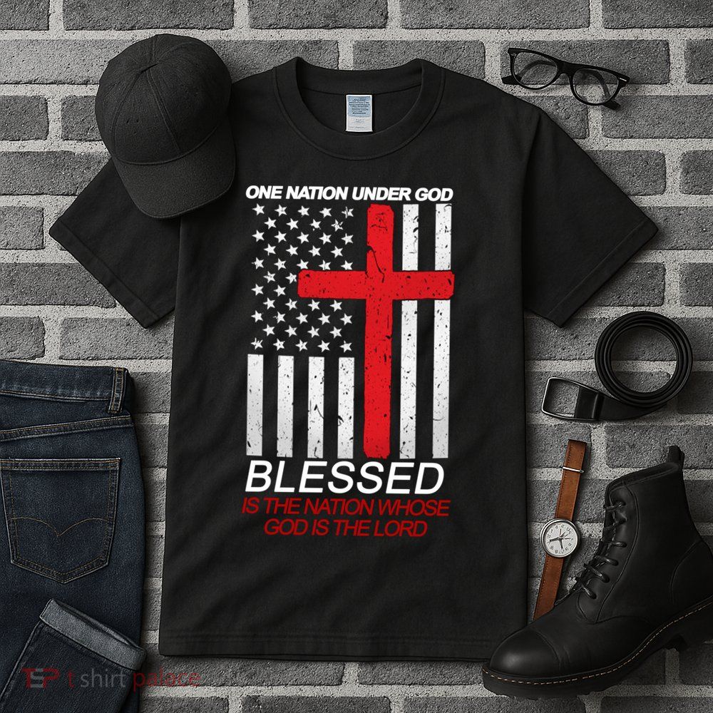 One Nation Under God Blessed Is The Nation Whose God Is The Lord Tall T-Shirt