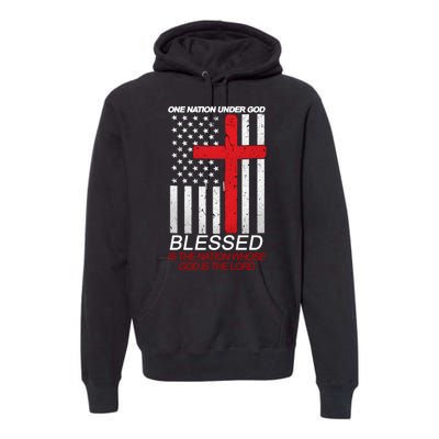 One Nation Under God Blessed Is The Nation Whose God Is The Lord Premium Hoodie