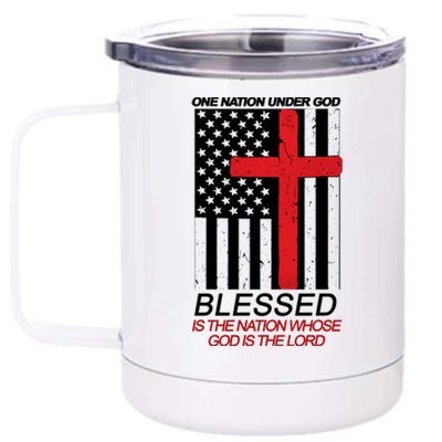 One Nation Under God Blessed Is The Nation Whose God Is The Lord 12 oz Stainless Steel Tumbler Cup