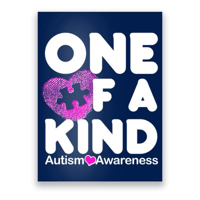 One of a Kind - Autism Awareness Poster