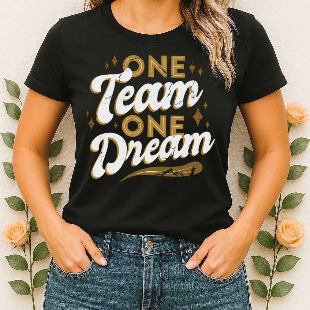One Team One Dream Womens T-Shirt