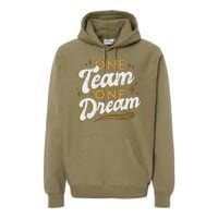 One Team One Dream Premium Hoodie