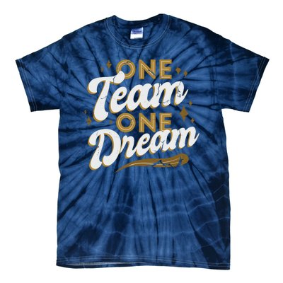 One Team One Dream Tie-Dye T-Shirt