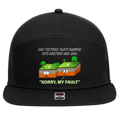One Tectonic Plate Sorry My Fault 7 Panel Mesh Trucker Snapback Hat