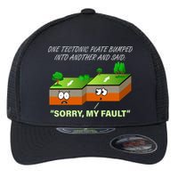 One Tectonic Plate Sorry My Fault Flexfit Unipanel Trucker Cap