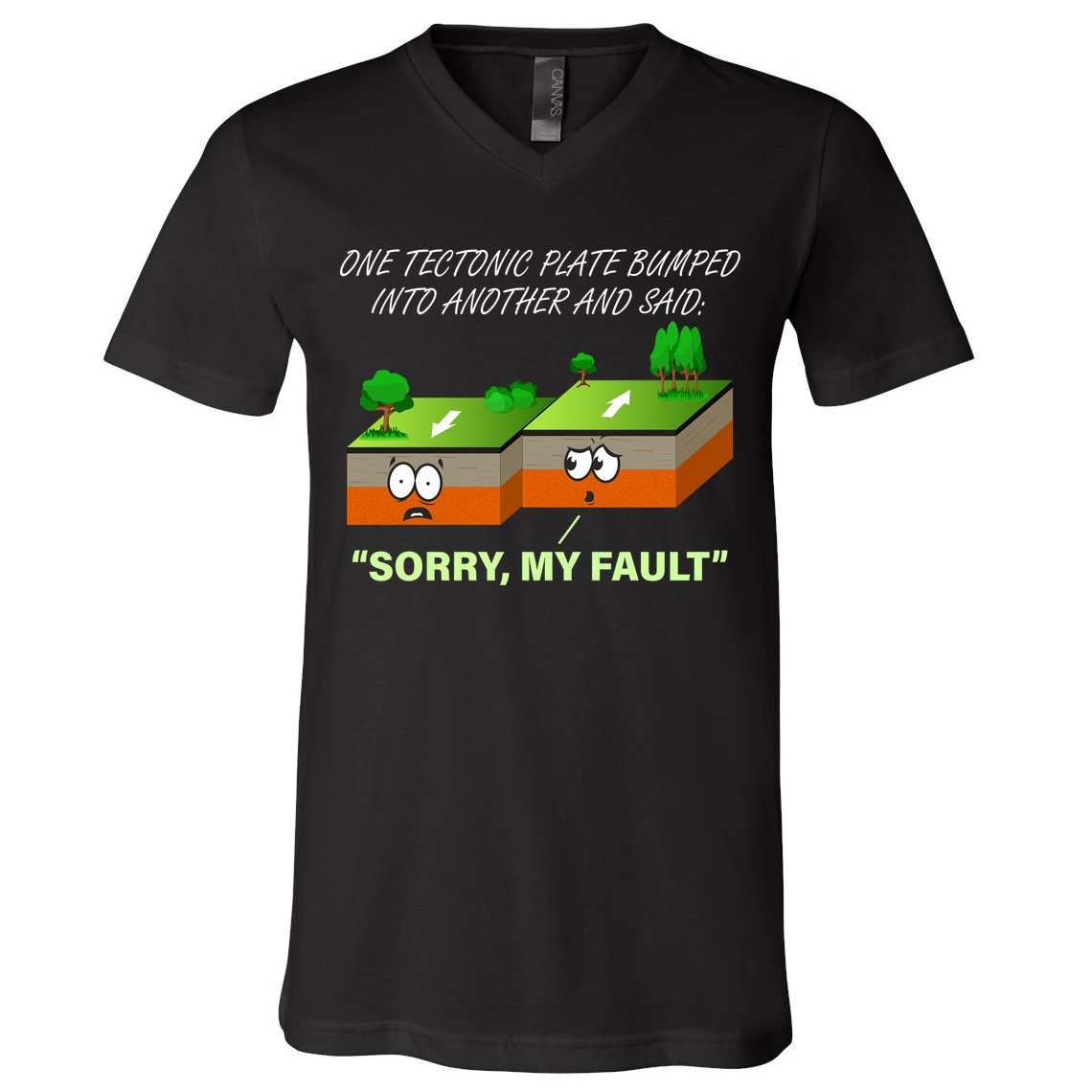 One Tectonic Plate Sorry My Fault V-Neck T-Shirt