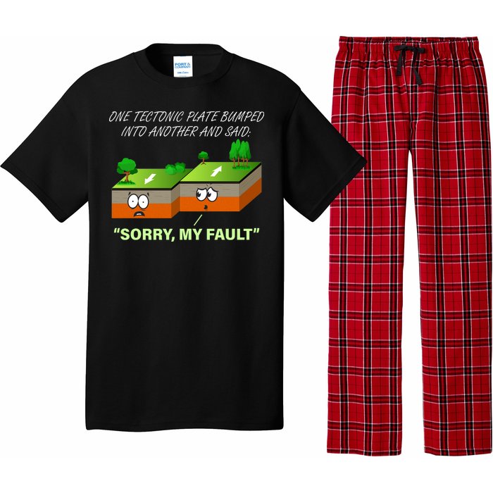 One Tectonic Plate Sorry My Fault Pajama Set