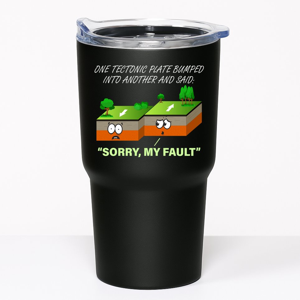 One Tectonic Plate Sorry My Fault Tumbler