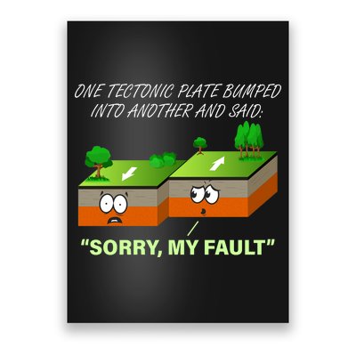 One Tectonic Plate Sorry My Fault Poster