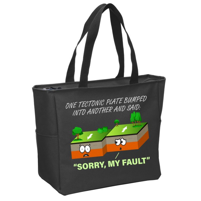 One Tectonic Plate Sorry My Fault Zip Tote Bag