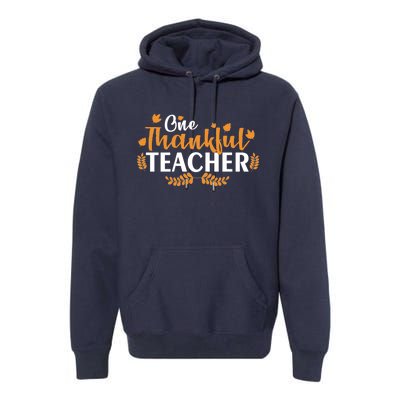 One Thankful Teacher Premium Hoodie