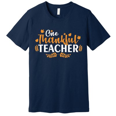 One Thankful Teacher Premium T-Shirt