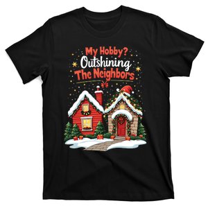 Outshining Neighbors Funny Christmas Lights T-Shirt