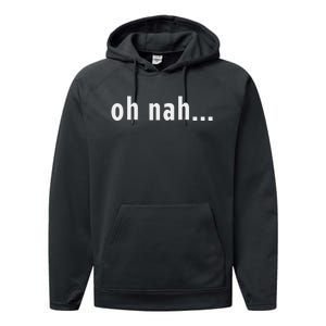 Oh Nah... Funny Fun Reaction New York Sassy Gift Souvenir Performance Fleece Hoodie