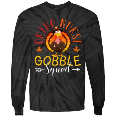 Ortho Nurse Gobble Squad Nurse Thanksgiving Turkey Day Tie-Dye Long Sleeve Shirt