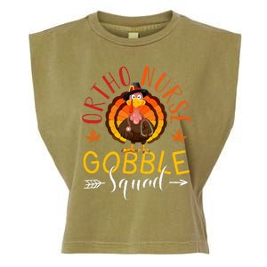 Ortho Nurse Gobble Squad Nurse Thanksgiving Turkey Day Garment-Dyed Women's Muscle Tee