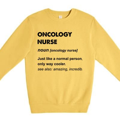 Oncology Nurse Gift Premium Crewneck Sweatshirt