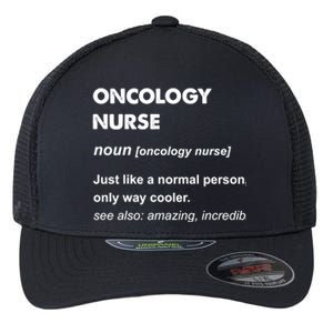 Oncology Nurse Gift Flexfit Unipanel Trucker Cap