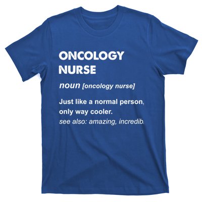 Oncology Nurse Gift T-Shirt