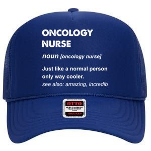 Oncology Nurse Gift High Crown Mesh Back Trucker Hat