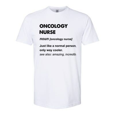 Oncology Nurse Gift Softstyle CVC T-Shirt