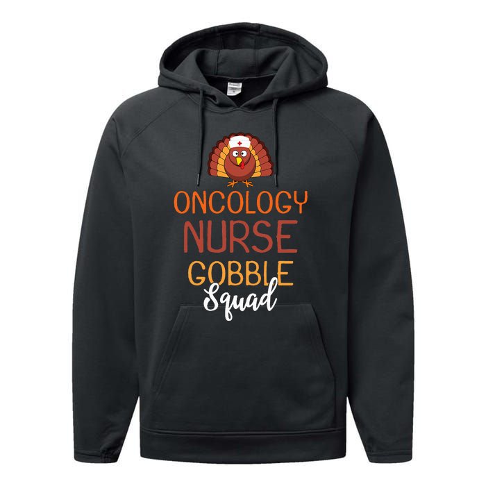 Oncology Nurse Gobble Squad Funny Turkey Thanksgiving Day Performance Fleece Hoodie