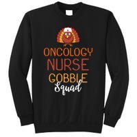 Oncology Nurse Gobble Squad Funny Turkey Thanksgiving Day Sweatshirt