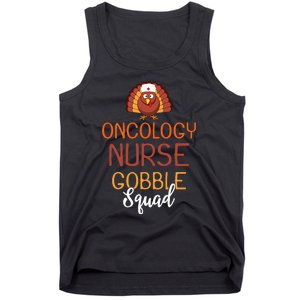 Oncology Nurse Gobble Squad Funny Turkey Thanksgiving Day Tank Top