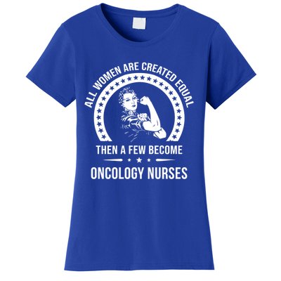 Oncology Nurse Gift Oncology Nurse Gift Women's T-Shirt