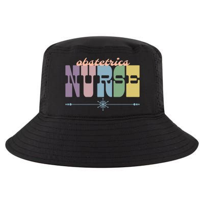 Obstetrics Nurse Gift Nursing Squad Appreciation Obgyn Great Gift Cool Comfort Performance Bucket Hat