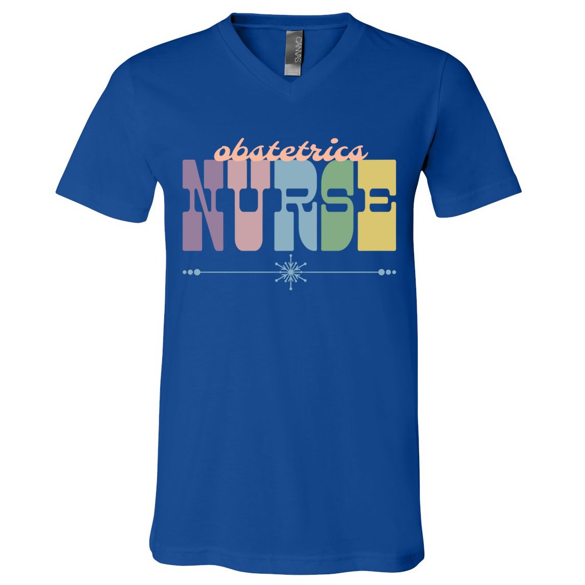 Obstetrics Nurse Gift Nursing Squad Appreciation Obgyn Great Gift V-Neck T-Shirt