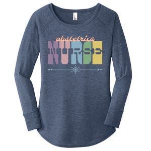 Obstetrics Nurse Gift Nursing Squad Appreciation Obgyn Great Gift Women's Perfect Tri Tunic Long Sleeve Shirt