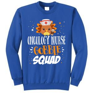 Oncology Nurse Gobble Squad Thanksgiving Turkey On Squad Gift Sweatshirt