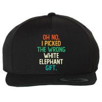 Oh No I Picked The Wrong White Elephant Wool Snapback Cap