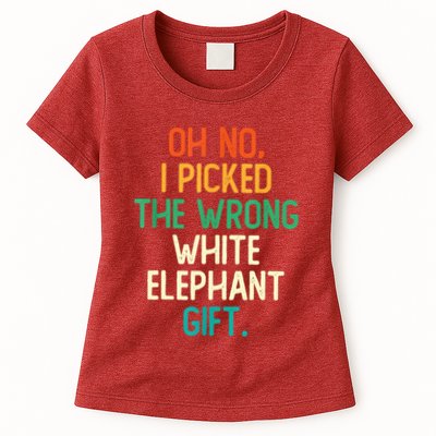Oh No I Picked The Wrong White Elephant Womens T-Shirt