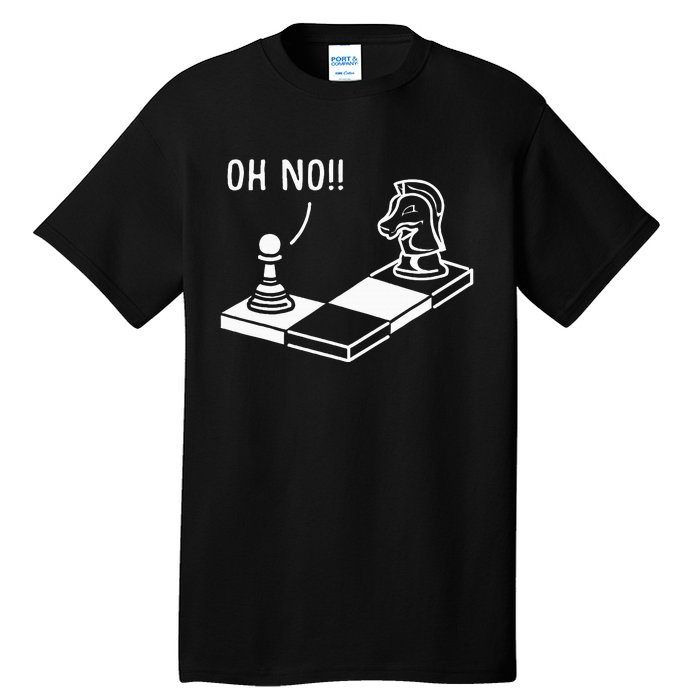 Oh No Knight To Pawn Funny Chess Player Gift Idea Board Game Tall T-Shirt