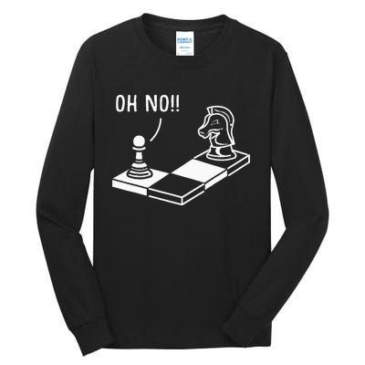 Oh No Knight To Pawn Funny Chess Player Gift Idea Board Game Tall Long Sleeve T-Shirt