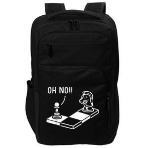 Oh No Knight To Pawn Funny Chess Player Idea Board Game Impact Tech Backpack