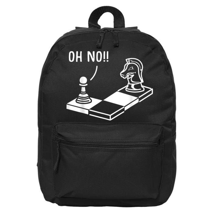 Oh No Knight To Pawn Funny Chess Player Idea Board Game 16 in Basic Backpack