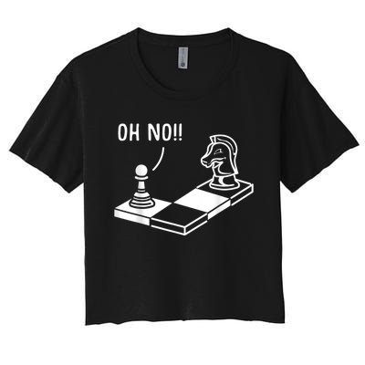 Oh No Knight To Pawn Funny Chess Player Idea Board Game Women's Crop Top Tee