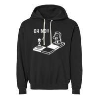 Oh No Knight To Pawn Funny Chess Player Gift Idea Board Game Garment-Dyed Fleece Hoodie