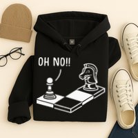 Oh No Knight To Pawn Funny Chess Player Gift Idea Board Game Hoodie