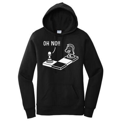 Oh No Knight To Pawn Funny Chess Player Gift Idea Board Game Women's Pullover Hoodie