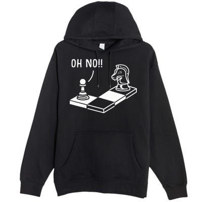 Oh No Knight To Pawn Funny Chess Player Gift Idea Board Game Premium Pullover Hoodie