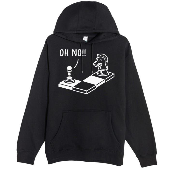 Oh No Knight To Pawn Funny Chess Player Gift Idea Board Game Premium Pullover Hoodie