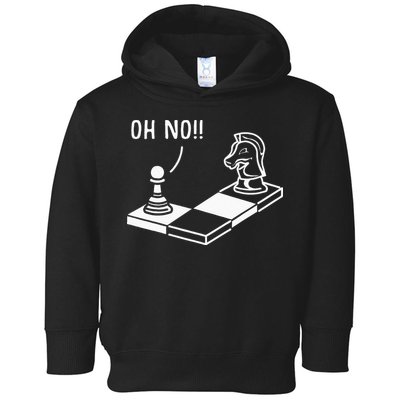 Oh No Knight To Pawn Funny Chess Player Gift Idea Board Game Toddler Hoodie