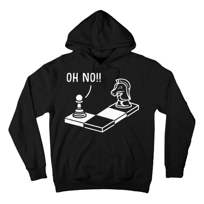 Oh No Knight To Pawn Funny Chess Player Gift Idea Board Game Tall Hoodie